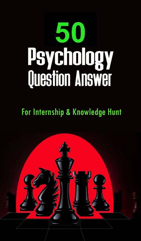50 Psychological Viva questions and answers
